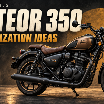 Royal Enfield Meteor 350 Customization Ideas